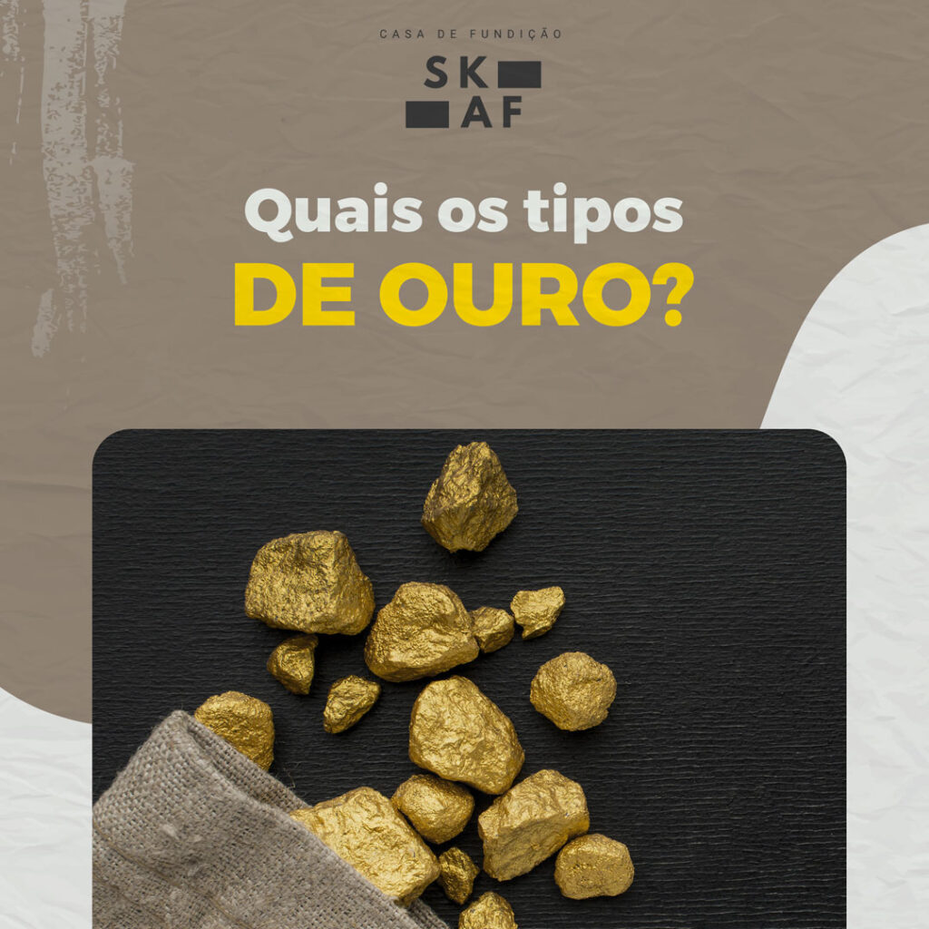 tipos de ouro